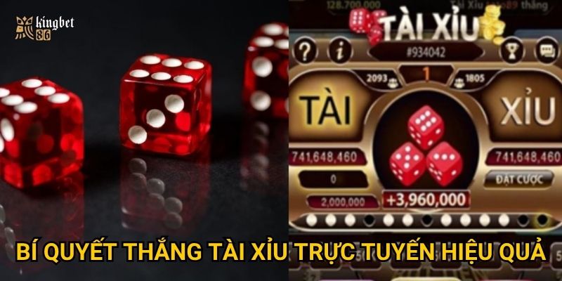 Tài xỉu trực tuyến Kingbet86 – Có đáng để thử vận may không? 3 Bí quyết thắng tài xỉu trực tuyến hiệu quả